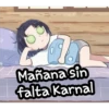 an
7
Mañana sin
falta Karnal