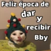 Feliz época de
dar
Geysioy
y
recibir
Bby