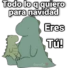 Todo lo q quiero
para navidad
Eres
Tű!
GeysiOy