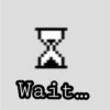 Wait...