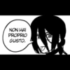 NON HAI
PROPRIO
GUSTO.
Wo