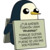 ¿TUS AMIGOS
TODAVÍA USAN
WhatsApp?
PORQUE QUIZÁS
TAMBIÉN HACEN
FUEGO SI LES DAS
DOS PIEDRAS...