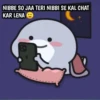 NIBBE SO JAA TERI NIBBI SE KAL CHAT KAR LENA