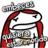 embeces
Valentina
quisiera
estar morida