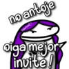 no antoje
Valentina
oiga mejor?
invite!