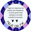 Papá no importan las
peleas que tengamos,
tú eres quien está
siempre a mi lado
cuando lo necesito
FELIZ
DÍA
PA!