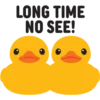 LONG TINE NO SEE!