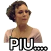 PIU....
D