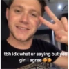 tbh idk what ur saying but yes girl i agree
