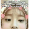 No olvides q eres la
persona más importante
para mi y mi vida,muak