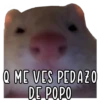 Q ME VES PEDAZO
DE POPO