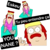 Eskeu
Tu peu entendre ça
YOU
NANE?