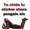 Ta chido tu sticker ahora pongale alv