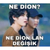 uday218
NE DION?
NE DION LAN
DEĞİŞİK