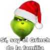 FINOALLAFINE Sí, soy el Grinch de la familia