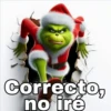 Correcto, no iré