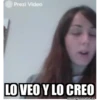 Prezi Video LOVEO Y LO CREO memegenerator.es