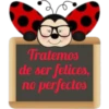 Tratemos de ser felices, no perfectos