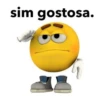 sim gostosa.