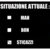SITUAZIONE ATTUALE:
MAH
ВОН
STICAZZI