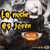 La noche
es Joven
Jimmy