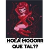 HOLA MOOORR
QUE TAL??