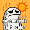 Calor 🥵🫠🔥🌡️☀️ 7