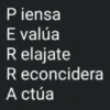 Piensa E valúa R elajate R econcidera A ctúa