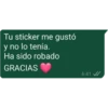 Tu sticker me gustó y no lo tenía. Ha sido robado GRACIAS 6:41