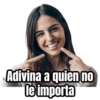Adivina a quien no le importa