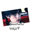 Como es la verga?