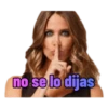 no se lo dijas