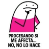 PROCESANDO SI + ME AFECTA... NO, NO LO HACE