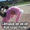 Persy Cansada de dejar que todo fluya