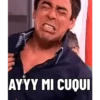 கு AYYY MI CUQUI
