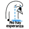 No hay esperanza