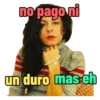 no pago ni un duro mas eh