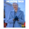 no estoy loca