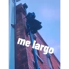 me largo