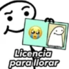 Licencia para llorar