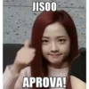 JISOO APROVA!