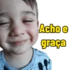 Acho e graça
