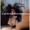 o ya no significo nada para VOS