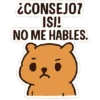 ¿CONSEJO? ISI! NO ME HABLES.