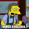 VAMOS A HACERLO...