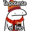 @rose.sticke Ta potente el frío
