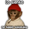 Lo siento no hablo takataka