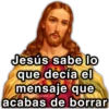 Jesús sabe lo que decía el mensaje que @paraguayita_01 acabas de borrar