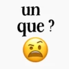 un que ?