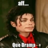 aff.... Que Drama --